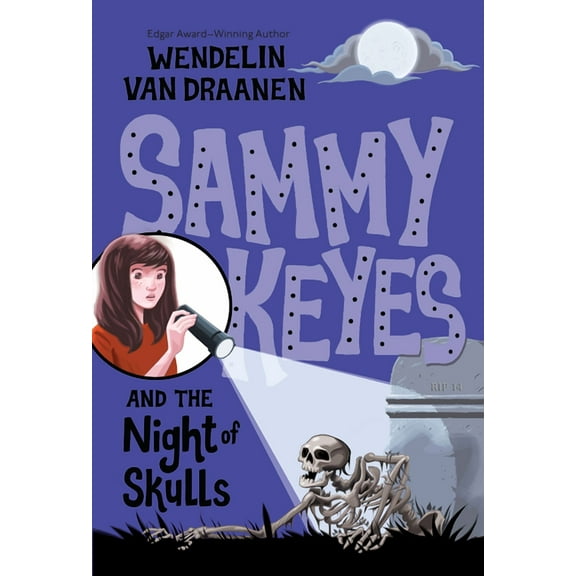 Sammy Keyes Sammy Keyes and the Night of Skulls, Book 14, (Paperback)
