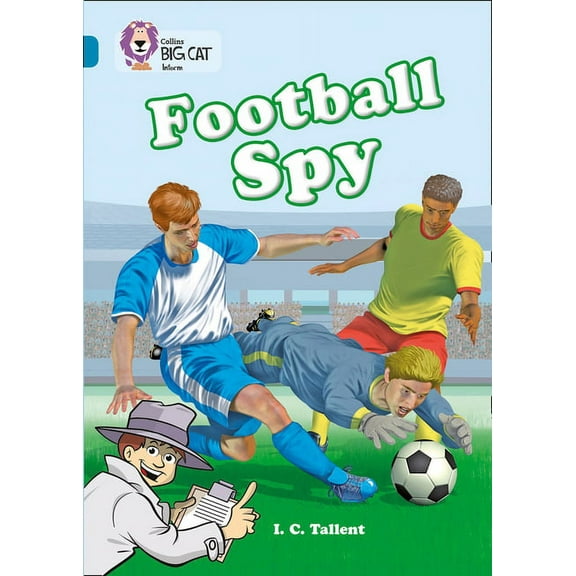 Collins Big Cat Football Spy: Band 13/Topaz, (Paperback)
