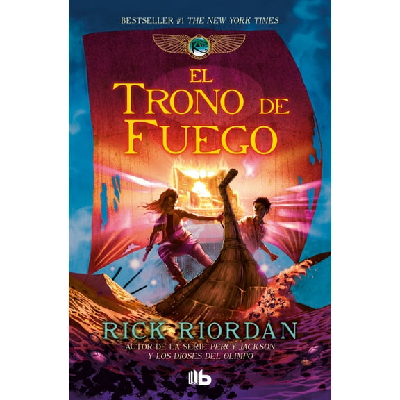 Las Cronicas de los Kane El Trono de Fuego / The Throne of Fire, (Paperback)