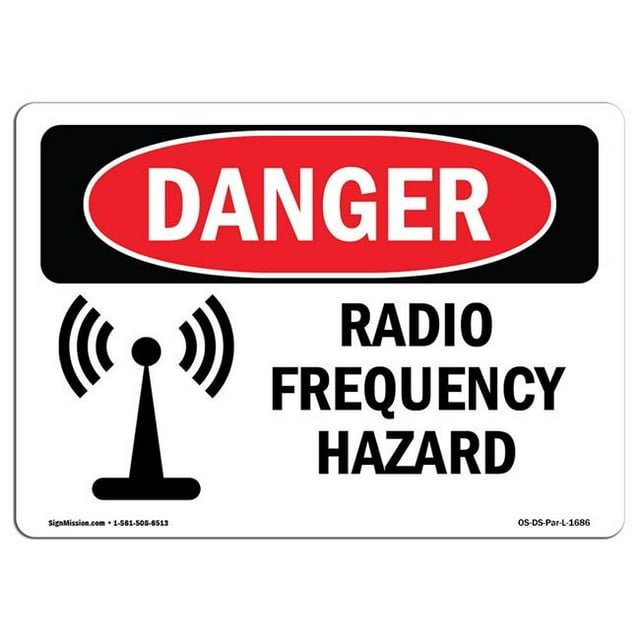 SignMission OS-DS-A-1218-L-1686 12 x 18 Po Signe de Danger OSHA - Risque de Radiofréquence