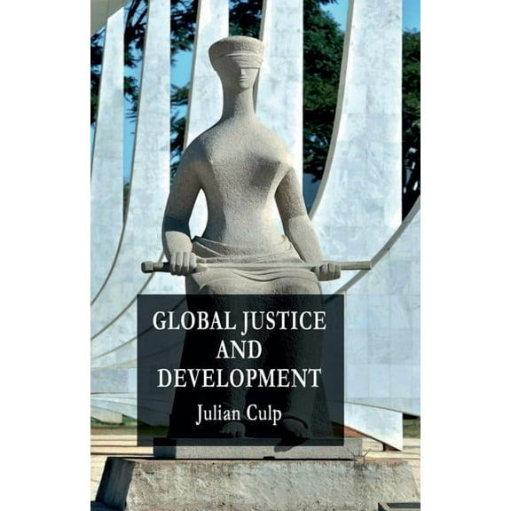 Global Justice and Development, (Paperback)