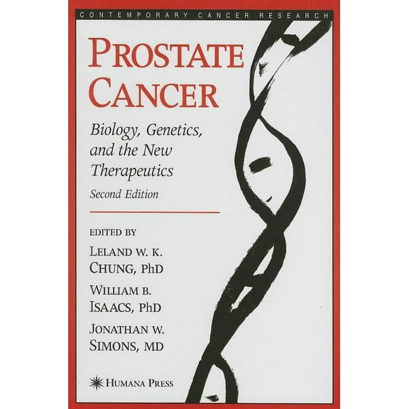Contemporary Cancer Research Prostate Cancer: Biology, Genetics, and the New Therapeutics, (Hardcover)