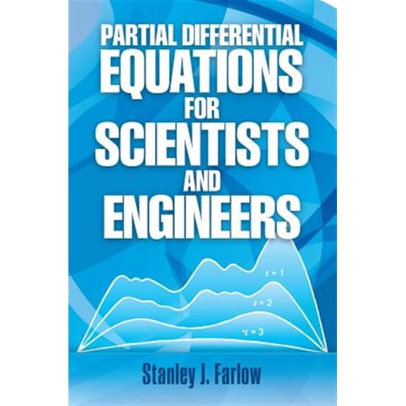 Pre-Owned Partial Differential Equations for Scientists and Engineers (Paperback) 048667620X 9780486676203