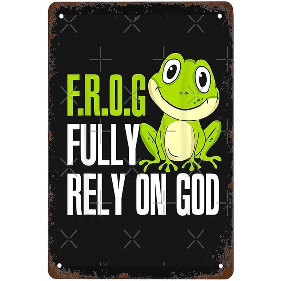 Christian Frog Wall Decor Vintage Metal Tin Sign 8x12 Inch, Funny Fully Rely on God Religious Art Poster for Home Bar Office Cafe Man Cave Bathroom