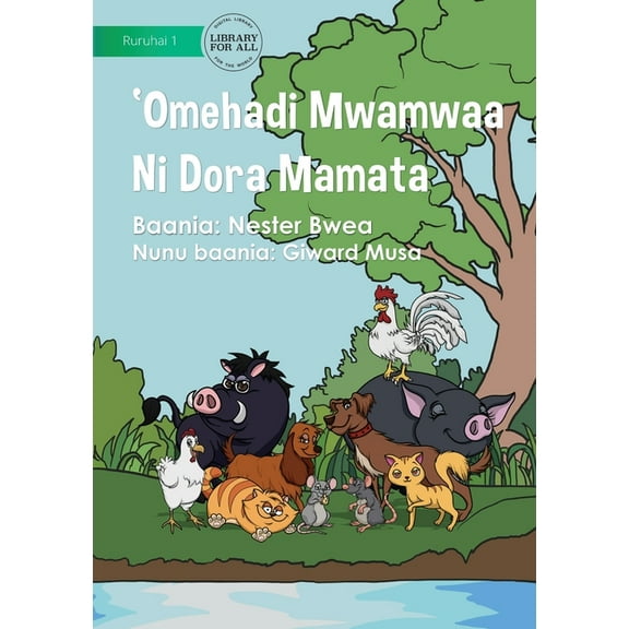Types Of Land Animals - 'Omehadi Mwamwa ni Dora Mamata, (Paperback)