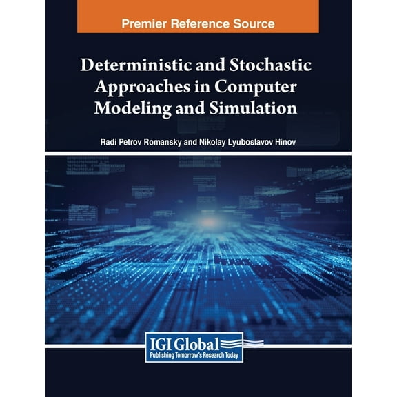 Deterministic and Stochastic Approaches in Computer Modeling and Simulation, (Paperback)