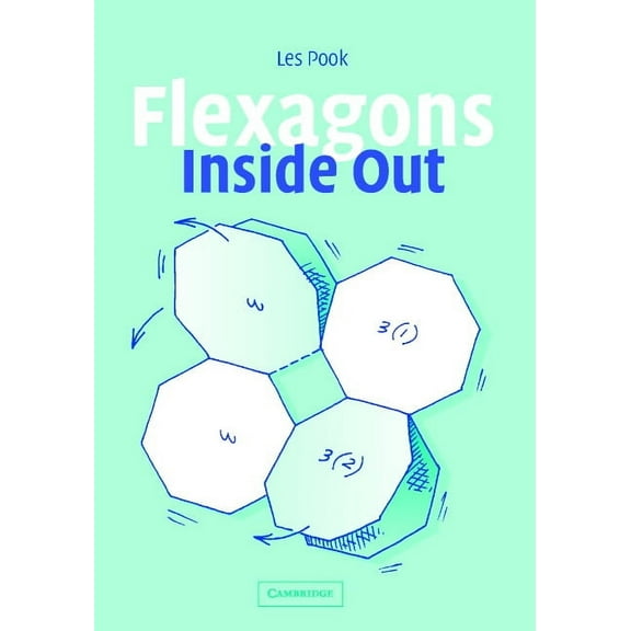 Flexagons Inside Out, (Hardcover)