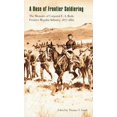 thumbnail image 1 of Pre-Owned A Dose of Frontier Soldiering: The Memoirs of Corporal E. A. Bode, Frontier Regular Infantry, 1877-1882 (Paperback) 0803261608 9780803261600, 1 of 1