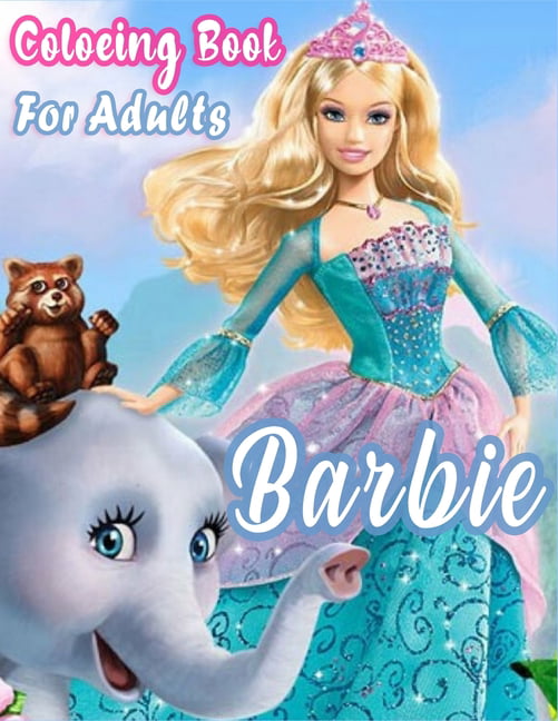Download Barbie Coloring Book For Adults: Barbie Jumbo Coloring Book With Perfect Images For All Ages ...