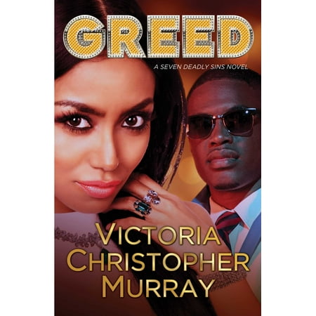 Greed : A Seven Deadly Sins Novel