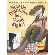 How Do Dinosaurs Say Good Night? (Board Book)