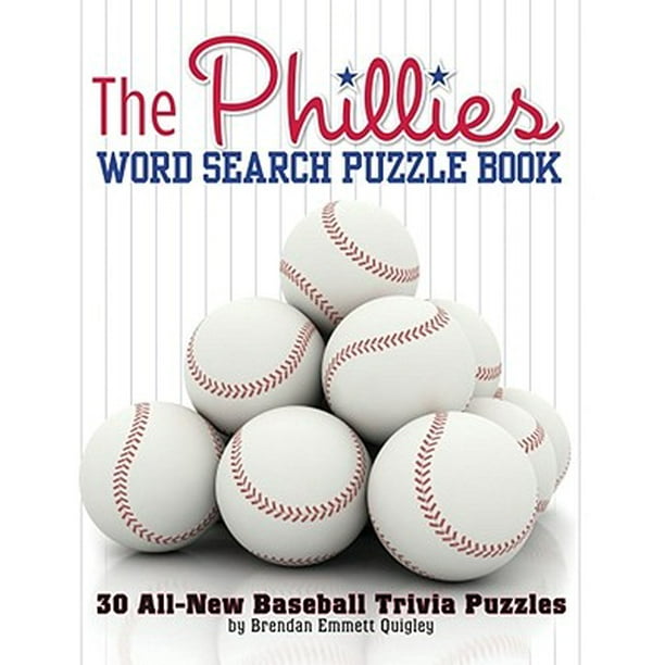 The Phillies Word Search Puzzle Book 30 All New Baseball Trivia Puzzles Other Walmart Com