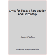 Civics for Today : Participation and Citizenship [Paperback - Used]
