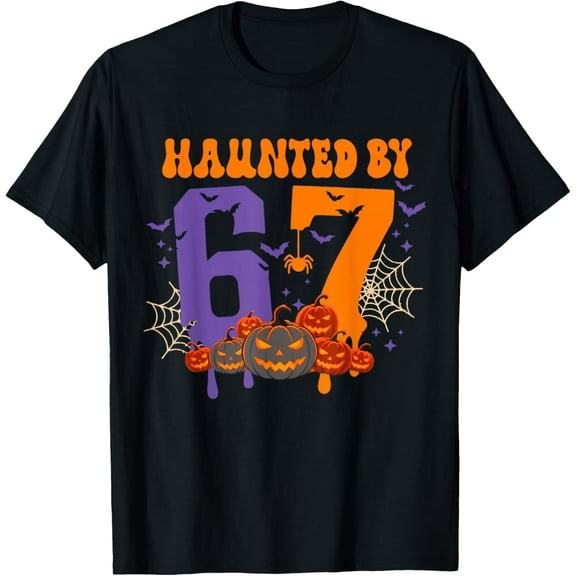 DOPASHIRT Haunted By 67 Funny Six Seven 6 7 Hal.Low.Een T-Shirt Unisex S-5XL Hot Trending Shirt, Vintage Birthday Gift