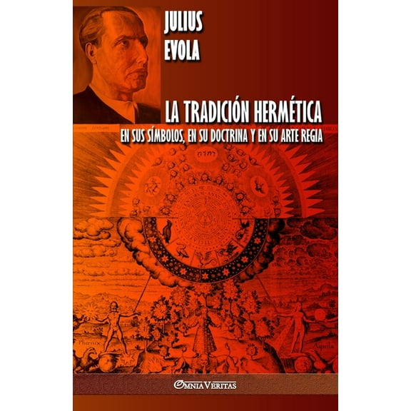 La Tradición Hermética: En sus símbolos, en su doctrina y en su Arte Regia, (Paperback)
