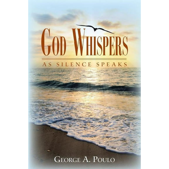 God Whispers : As Silence Speaks