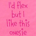 thumbnail image 2 of CafePress - Id Flex But I Like This Onesie - Cute Infant Bodysuit Baby Romper - Size Newborn - 24 Months, 2 of 3