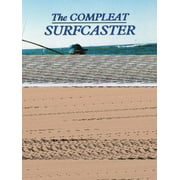 The Compleat Surfcaster (An American Littoral Society Book) [Paperback - Used]