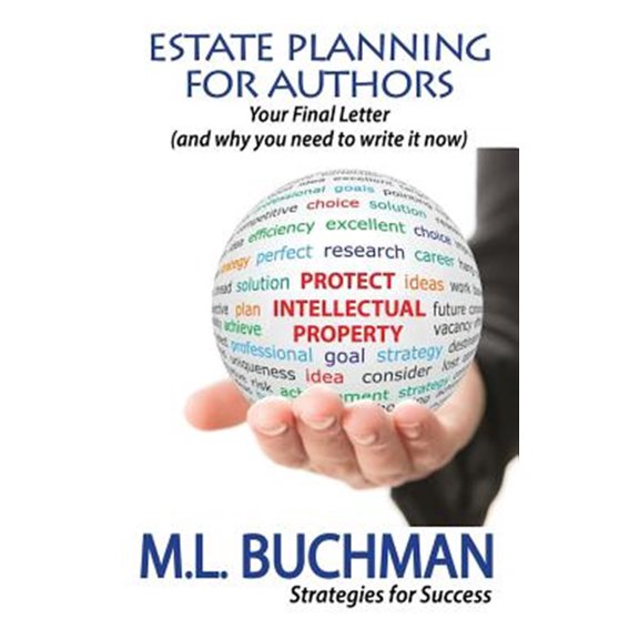 Pre-Owned Estate Planning For Authors: Your Final Letter (and why you need to write it now) (Paperback) 1945740256 9781945740251