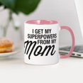 thumbnail image 3 of CafePress - Superpower From Mom Mug - 11 oz Ceramic Mug - Novelty Coffee Tea Cup, 3 of 4