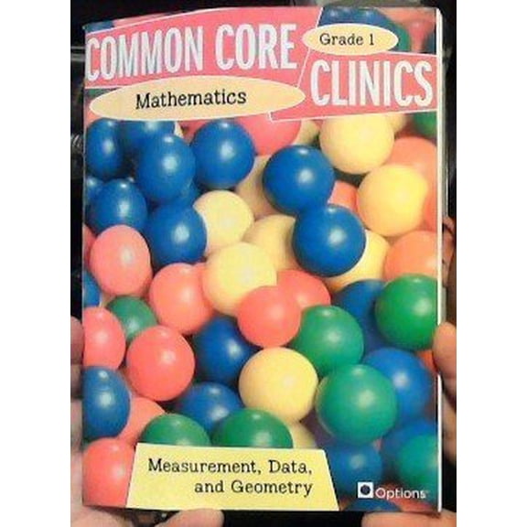 Pre-Owned Mathematics Common Core Clinics Grade 1 Measurement, Data, and Geometry, 9780783685847, 078368584X, Paperback,