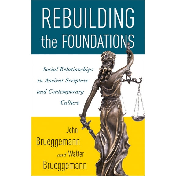 Rebuilding the Foundations, (Paperback)