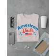 thumbnail image 3 of American Dude 4Th July T-Shirt Men -Image by Shutterstock, Male x-Large, 3 of 4