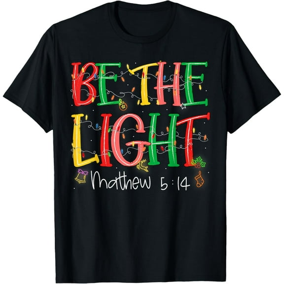 Premium model-Unisex-100% cotton-Be The Light Matthew 5:14 Christian Merry Christmas Jesus T-Shirt