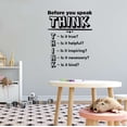 thumbnail image 2 of Before You Speak Think Is Is True Is It Kind Inspirational Quote Decor Wall Art Sticker Designs Vinyl Stickers For Home House Walls Rooms Windows Bedroom Decoration Size (20x20 inch), 2 of 3