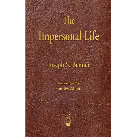 The Impersonal Life, (Hardcover)
