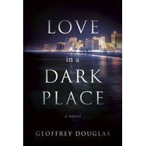 Love in a Dark Place, (Hardcover)