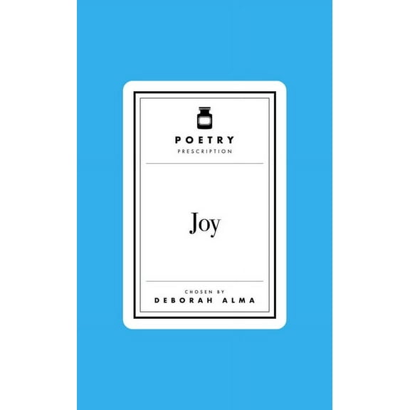 Poetry Prescription Poetry Prescription: Joy, Book 6, (Hardcover)