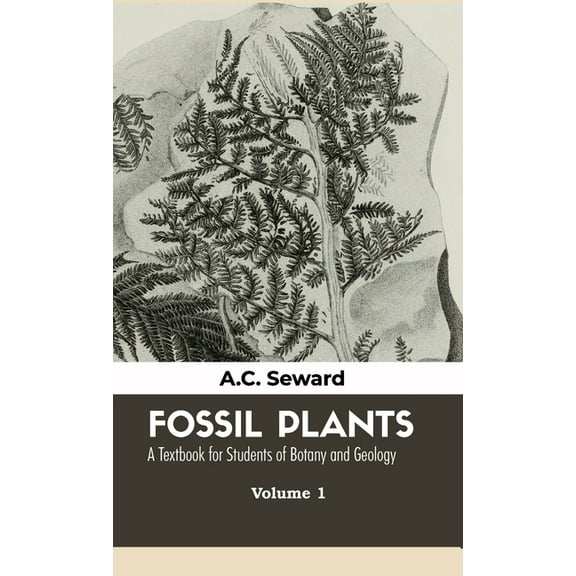 Fossil Plants VOLUME - I, (Hardcover)