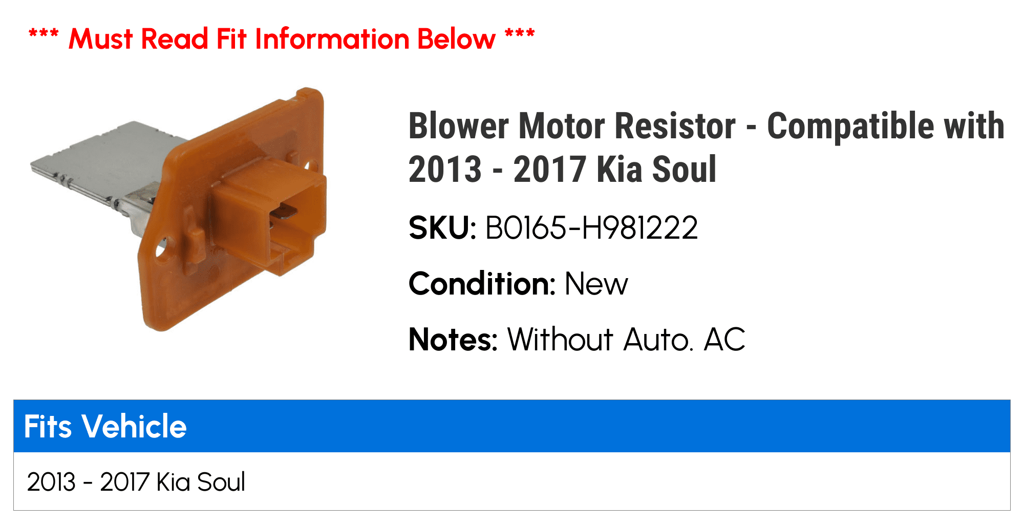 Blower Motor Resistor - Compatible with 2013 - 2017 Kia Soul 2014 2015 2016