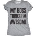 thumbnail image 1 of Womens My Boss Thinks Im Awesome T Shirt Funny Employee Manager Job Tee (Heather Grey) - XL, 1 of 2