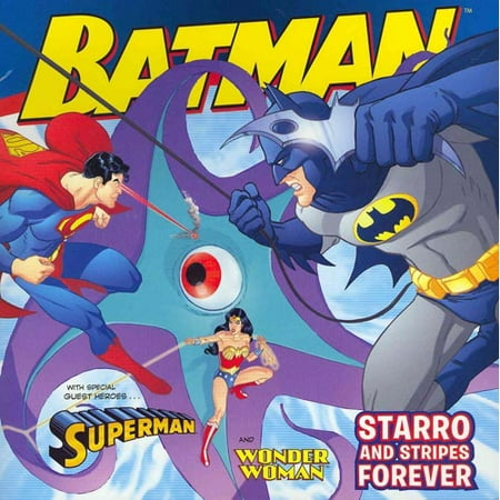 Starro and Stripes Forever: With Superman and Wonder Woman