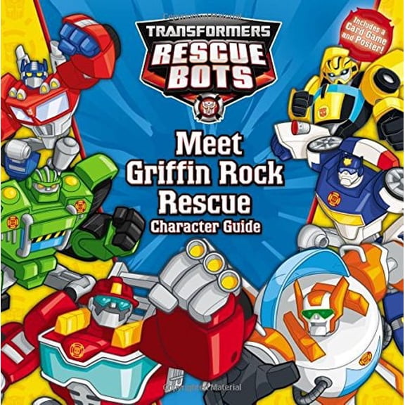 Pre-Owned Transformers Rescue Bots: Meet Griffin Rock Rescue: Character Guide (Paperback) 0316389781 9780316389785