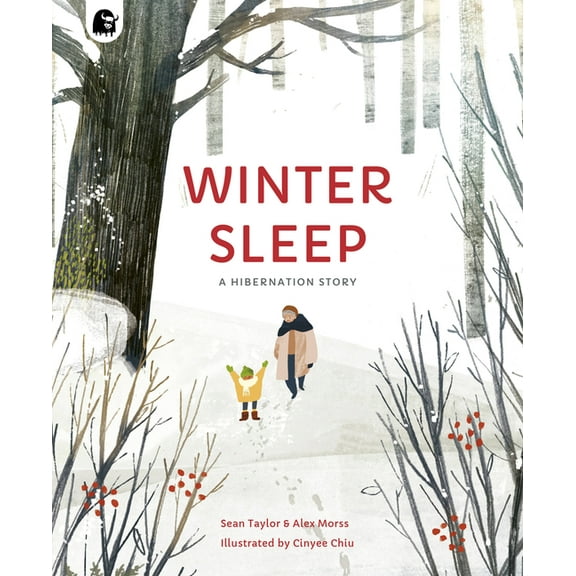 Seasons in the Wild Winter Sleep: A Hibernation Story, (Paperback)