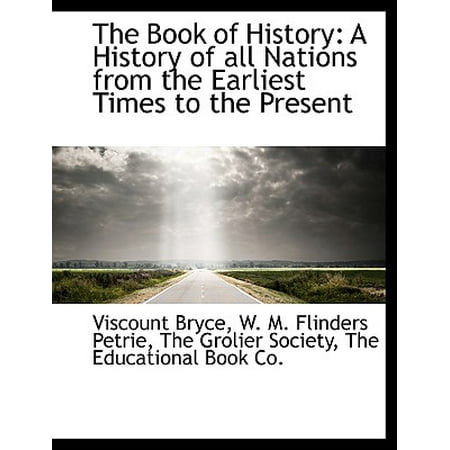 The Book Of History A History Of All Nations From The