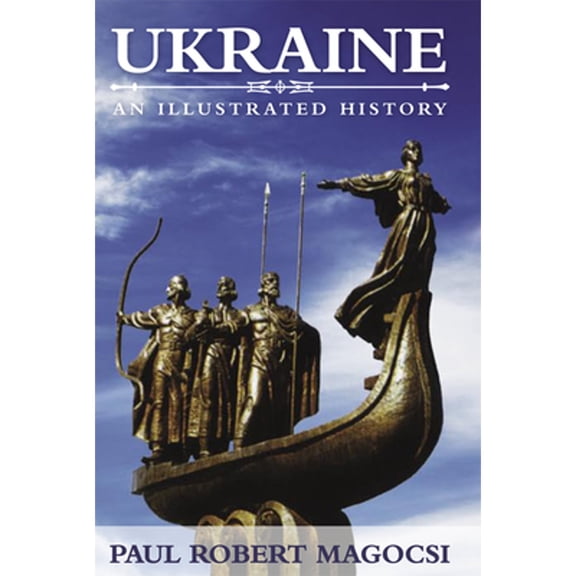 Ukraine: An Illustrated History (Paperback)