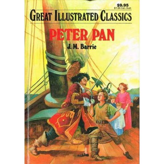 Pre-Owned PETER PAN (GREAT ILLUSTRATED CLASSICS) (Hardcover) 0866119973 9780866119979