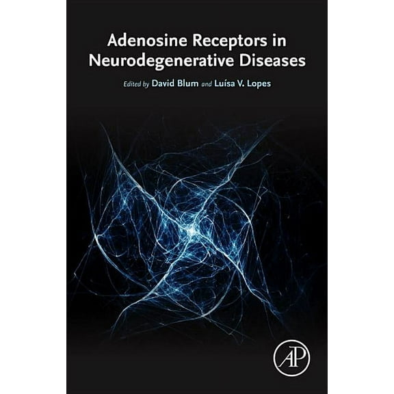 Adenosine Receptors in Neurodegenerative Diseases, (Hardcover)