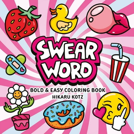 Swear Word: Bold and Easy Coloring Book, (Paperback)