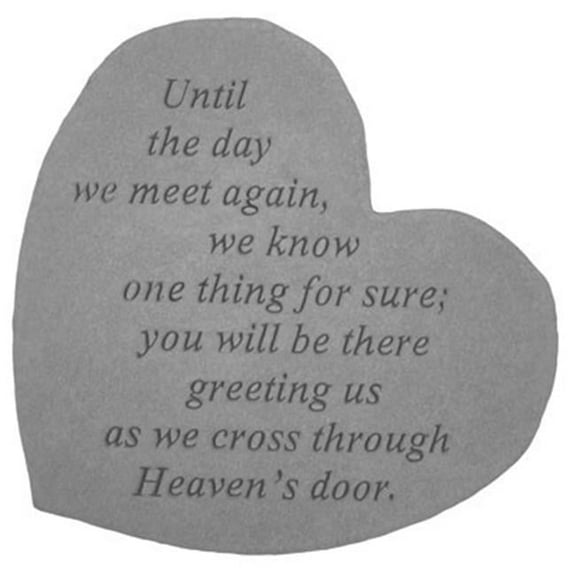 Kay Berry Great Thought Hearts Until the Day Heart Memorial Stone