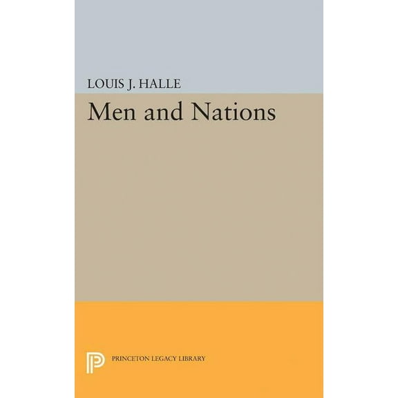Princeton Legacy Library Men and Nations, Book 2041, (Paperback)