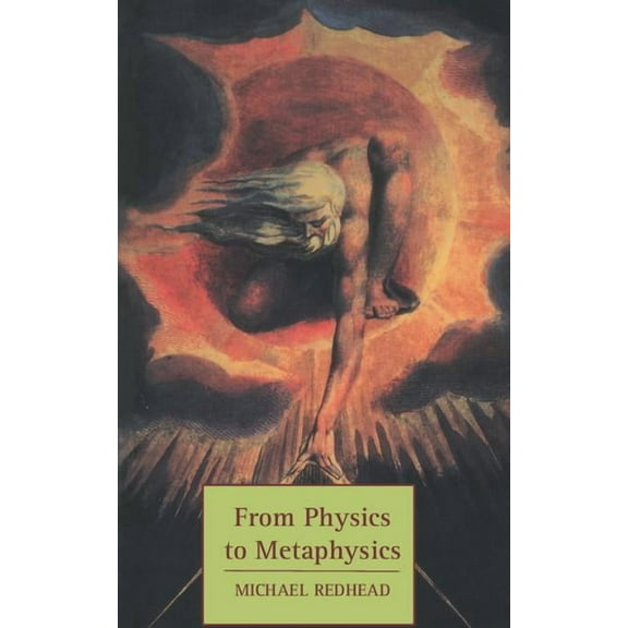 Tarner Lectures From Physics to Metaphysics, (Paperback)