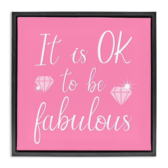Stupell Industries Eclectic Ok to be Fabulous Black Floating Frame Canvas Art, 18 x 18, by Martina Pavlova
