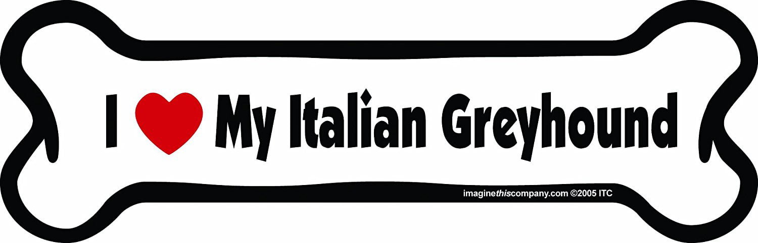 *Dog Bone Magnet* I Love My Italian Greyhound Grayhound  Car Truck Locker 