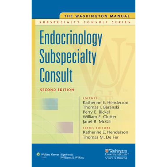 Pre-Owned The Washington Manual Endocrinology Subspecialty Consult (Washington Manual Subspecialty Consult) (Paperback) 0781791545 9780781791540