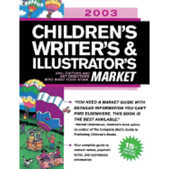 Pre-Owned Children's Writer's & Illustrator's Market: 800+ Editors and Art Directors Who Want Your Work (Paperback) by Alice Pope, Mona Michael